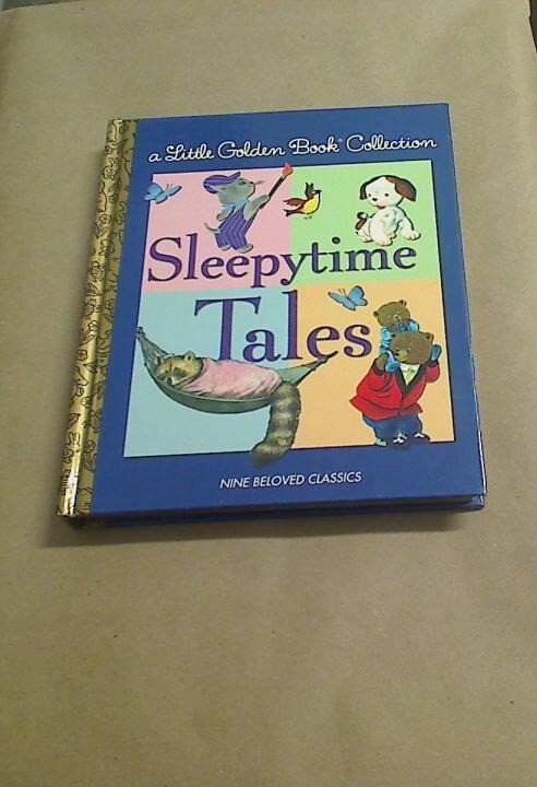 SLEEPYTIME TALES: — Hardcover, 9780375838484, Nine Classics — Golden Books