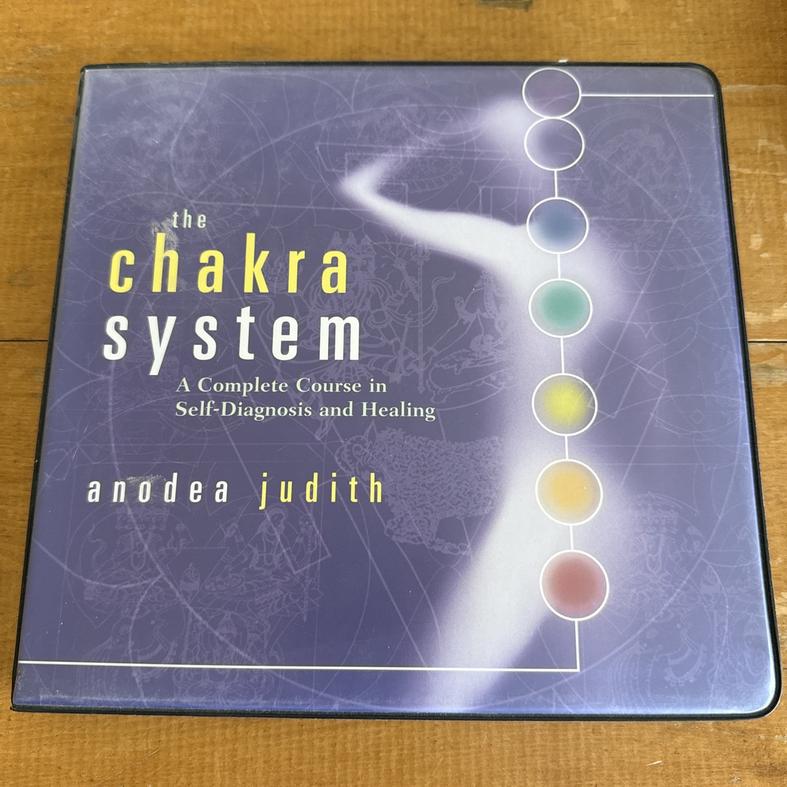Chakra System : A Complete Course in Self-Diagnosis and Healing by Anodea Judith