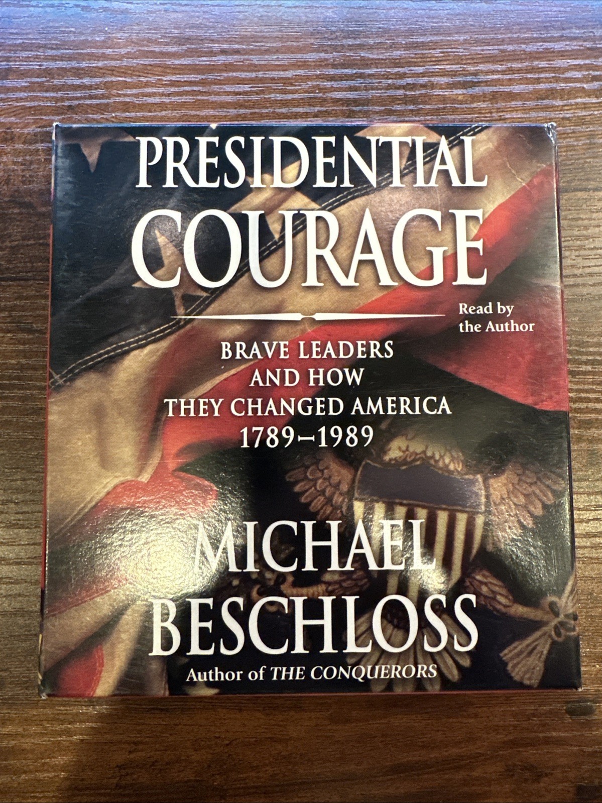 Presidential Courage Brave Leaders and How They Changed America AUDIOBOOK 5 CD’S