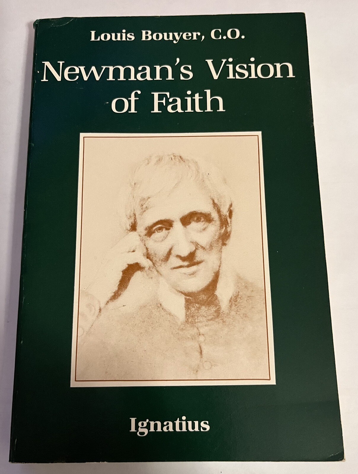 NEWMAN’S VISION OF FAITH by Louis Bouyer. Paperback. Very, Very Good. Clean.