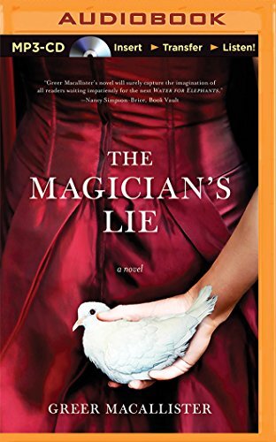 The Magician’s Lie Greer Macallister and Julia Whelan, Nick Podehl