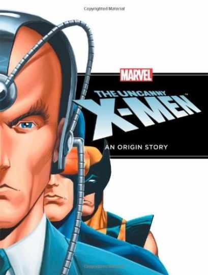 The Uncanny X-Men: An Origin Story — Hardcover, by Disney Book Group — Very Good