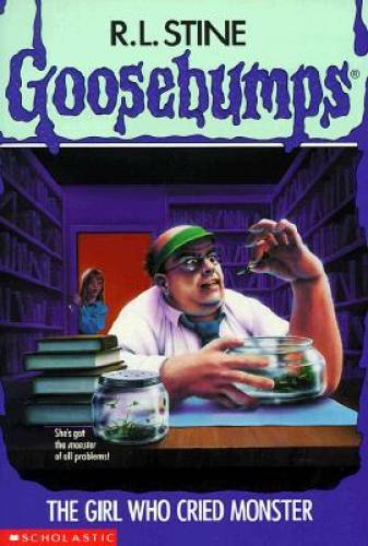 The Girl Who Cried Monster (Goosebumps, No. 8) By R. L. Stine — ACCEPTABLE