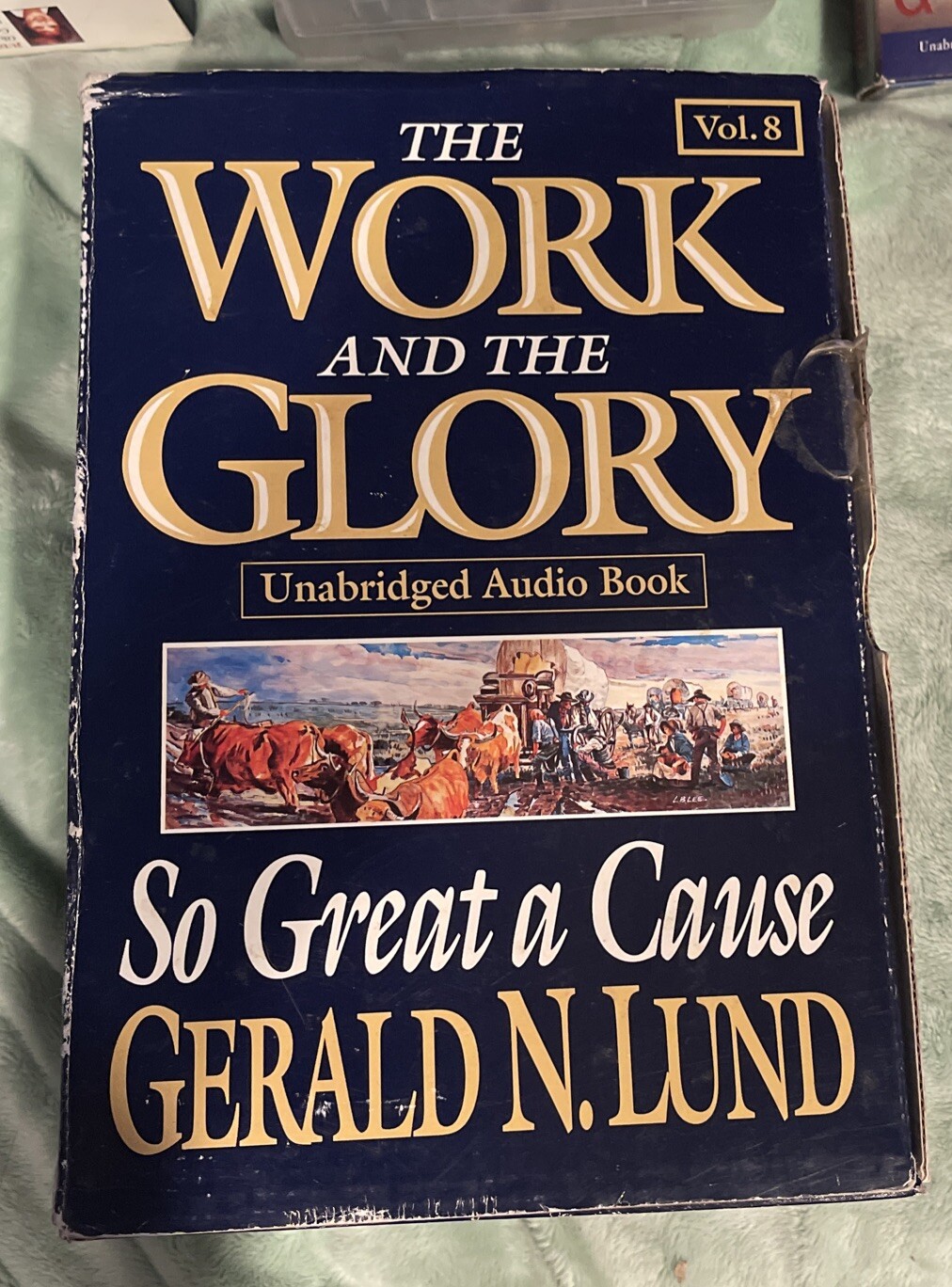 The Work and the Glory Vol 8 So Great A Cause Gerald N Lund Unabrgd Audiobook