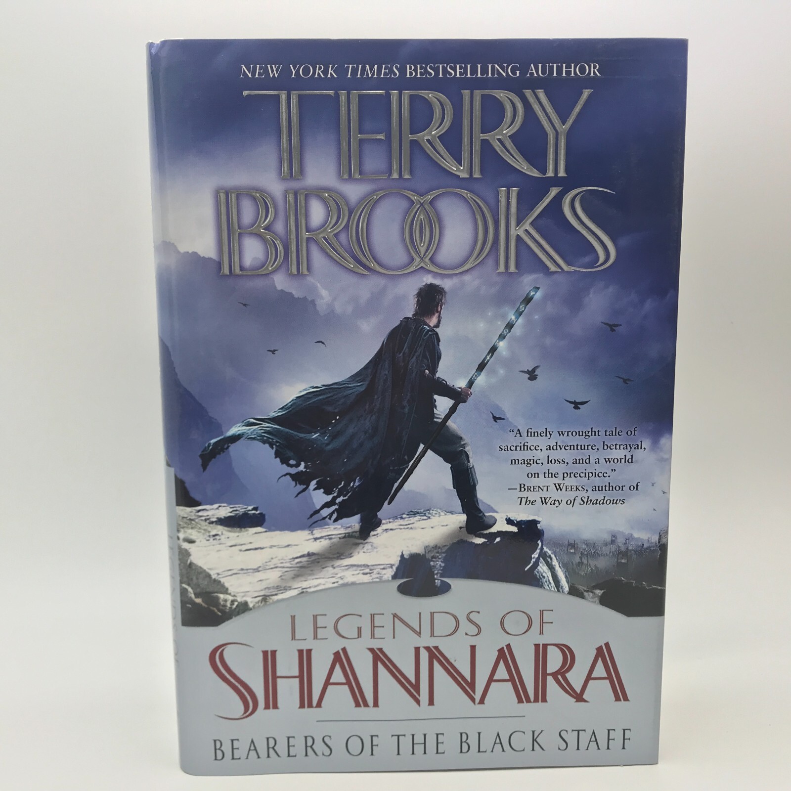 Bearers of Black Staff -Legends of Shannara First Edition Terry Brooks Hardcover