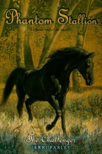 The Challenger (Phantom Stallion #6) — Paperback By Farley, Terri — GOOD