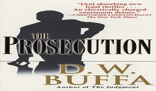 The Prosecution: A Legal Thriller, Buffa, Dudley W.