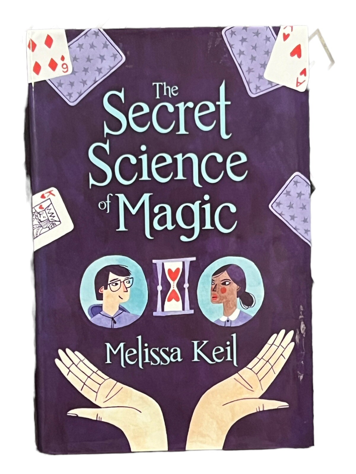 The Secret Science of Magic by Melissa Keil (2018, Hardcover)