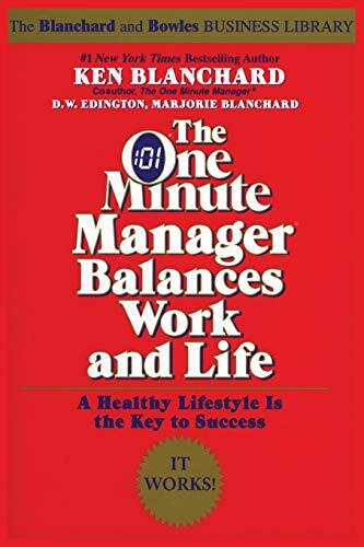 The One Minute Manager Balances Work …, Edington, D W