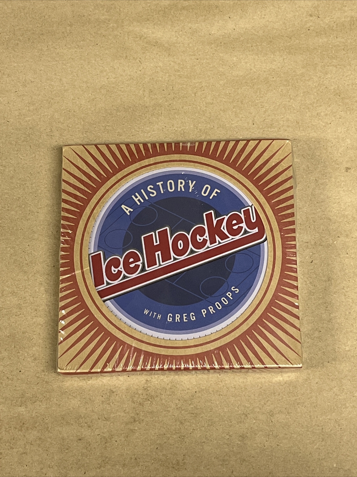 The History of Ice Hockey by Greg Proops (2003)