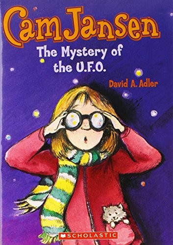 Cam Jansen and the mystery of the U.F.O (Cam Jansen adventu… by Adler, David A