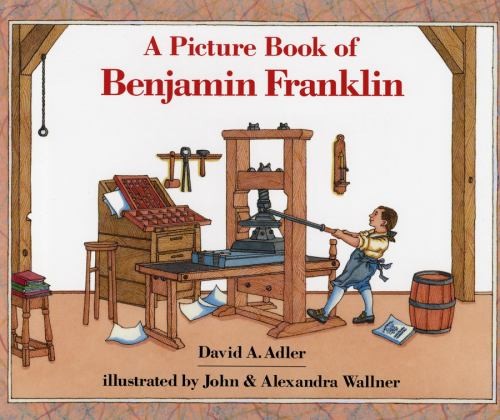 A Picture Book of Benjamin Franklin Paperback David A. Adler