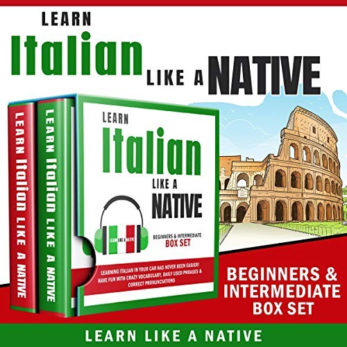AUDIOBOOK Learn Italian like a Native: Beginners & Intermediate Box Set by Le…