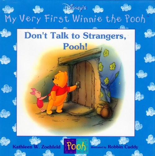 Don’t Talk to Strangers, Pooh! (My Ver…, Milne, A. A.