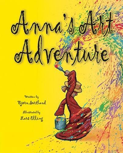 Anna’s Art Adventure (Picture Books) — Hardcover By Bjorn Sortland — GOOD