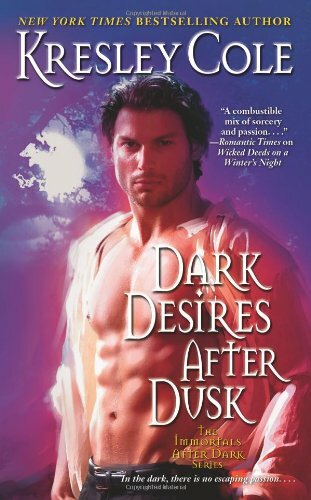 Dark Desires After Dusk (Immortals After Dark, Book 5) By Kresle