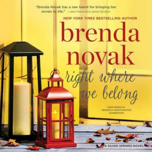 Right Where We Belong (Silver Springs Series, Book 4), Brenda Novak, Good Book