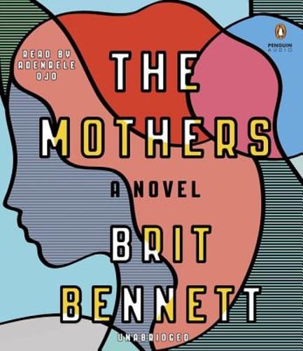 The Mothers by Brit Bennett: Used Audiobook