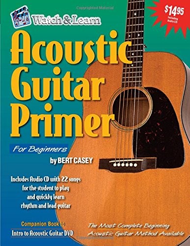 Acoustic Guitar Primer — Casey, Bert