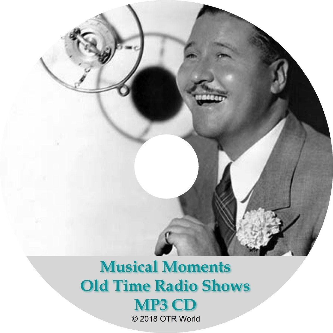 Musical Moments Old Time Radio Shows 17 Episodes On MP3 CD