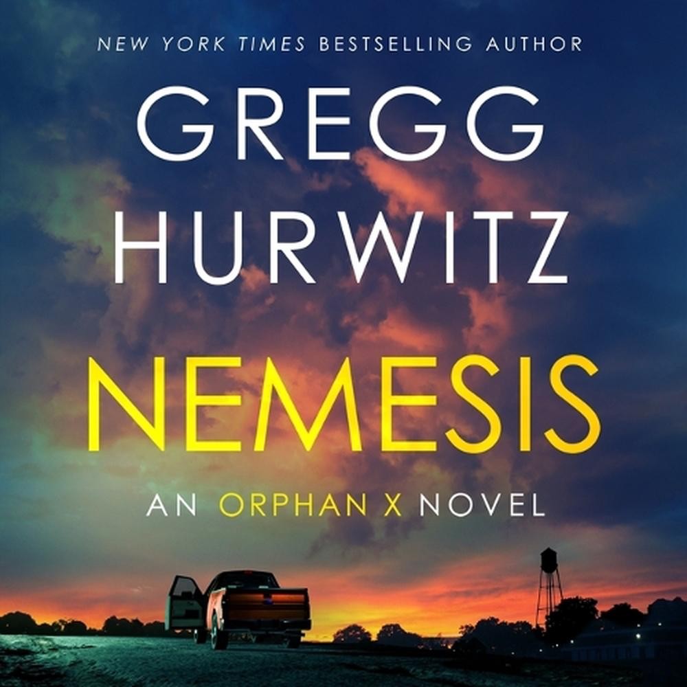 Nemesis: An Orphan X Novel by Gregg Hurwitz