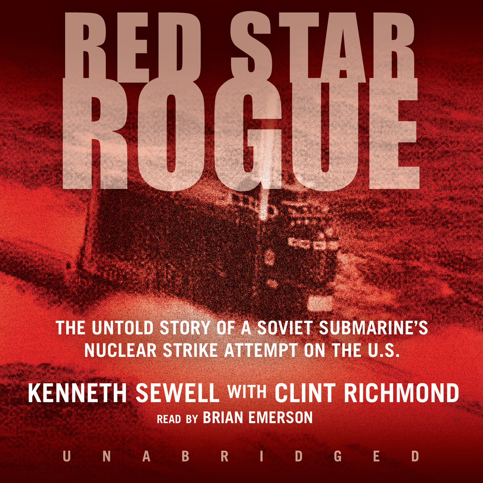 Red Star Rogue by Kenneth Sewell 2005 Unabridged CD 9780786173976