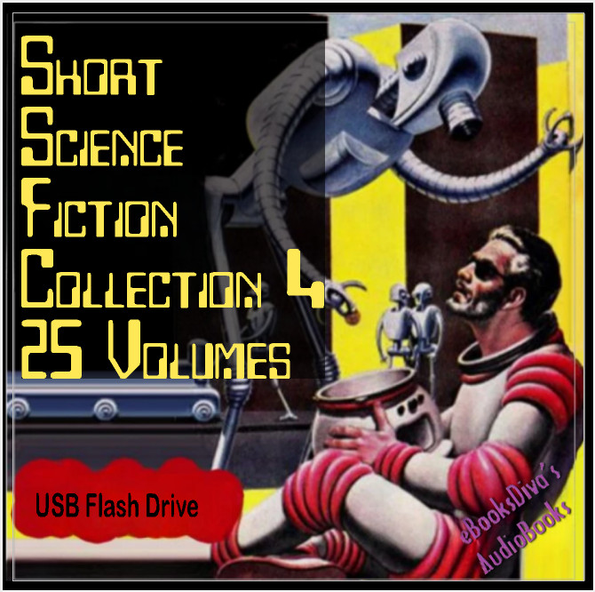 Short Science Fiction Collection 4 25 Volume Various Authors on USB Flash Drive