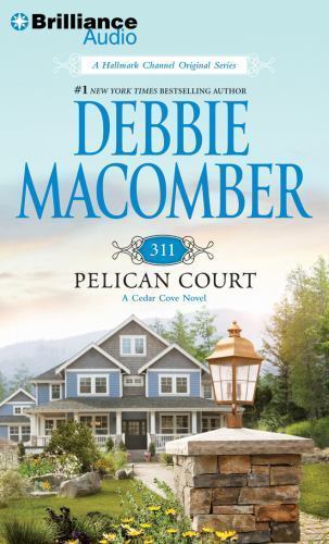 Cedar Cove: 311 Pelican Court 3 by Debbie Macomber (2013, CD, Abridged) NEW!