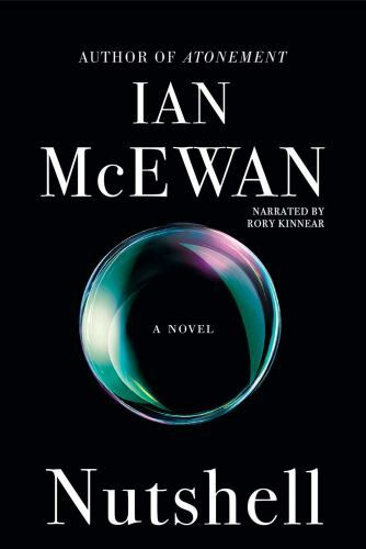 Nutshell Unabridged CD Audiobook by Ian McEwan