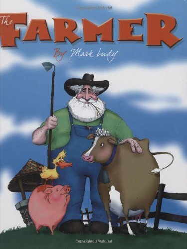 The Farmer, Ludy, Mark