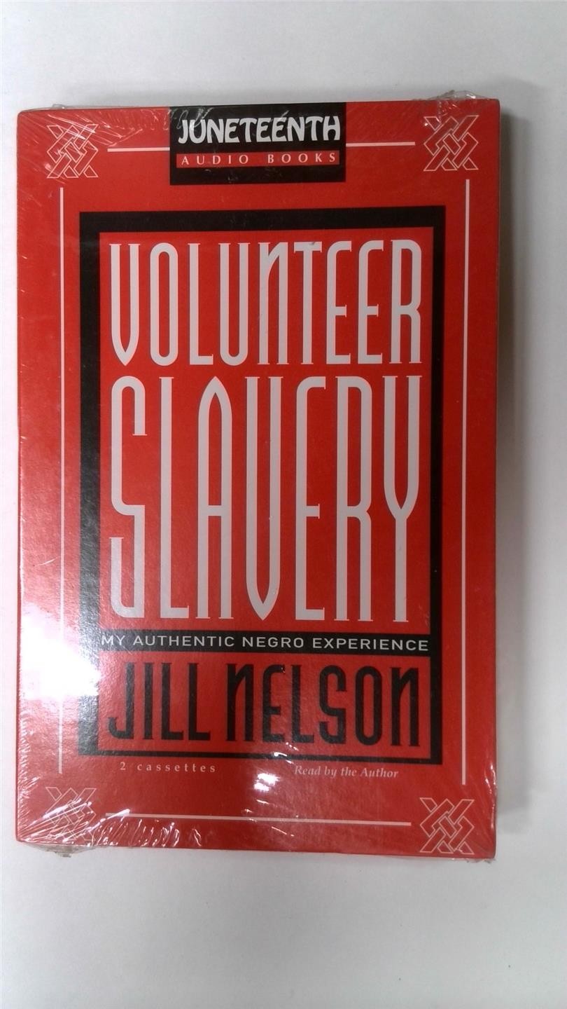 Volunteer Slavery Audiobook by Jill Nelson — 2 Cassette Set, Brand New, 1994