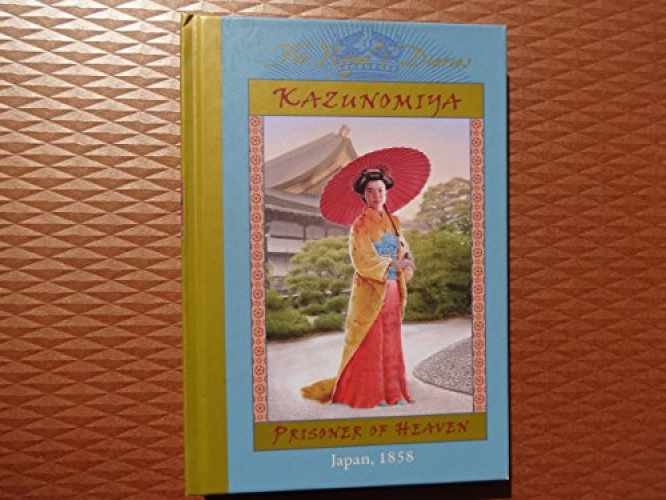 Kazunomiya: Prisoner of Heaven, Japan — Hardcover, by Lasky Kathryn — Acceptable