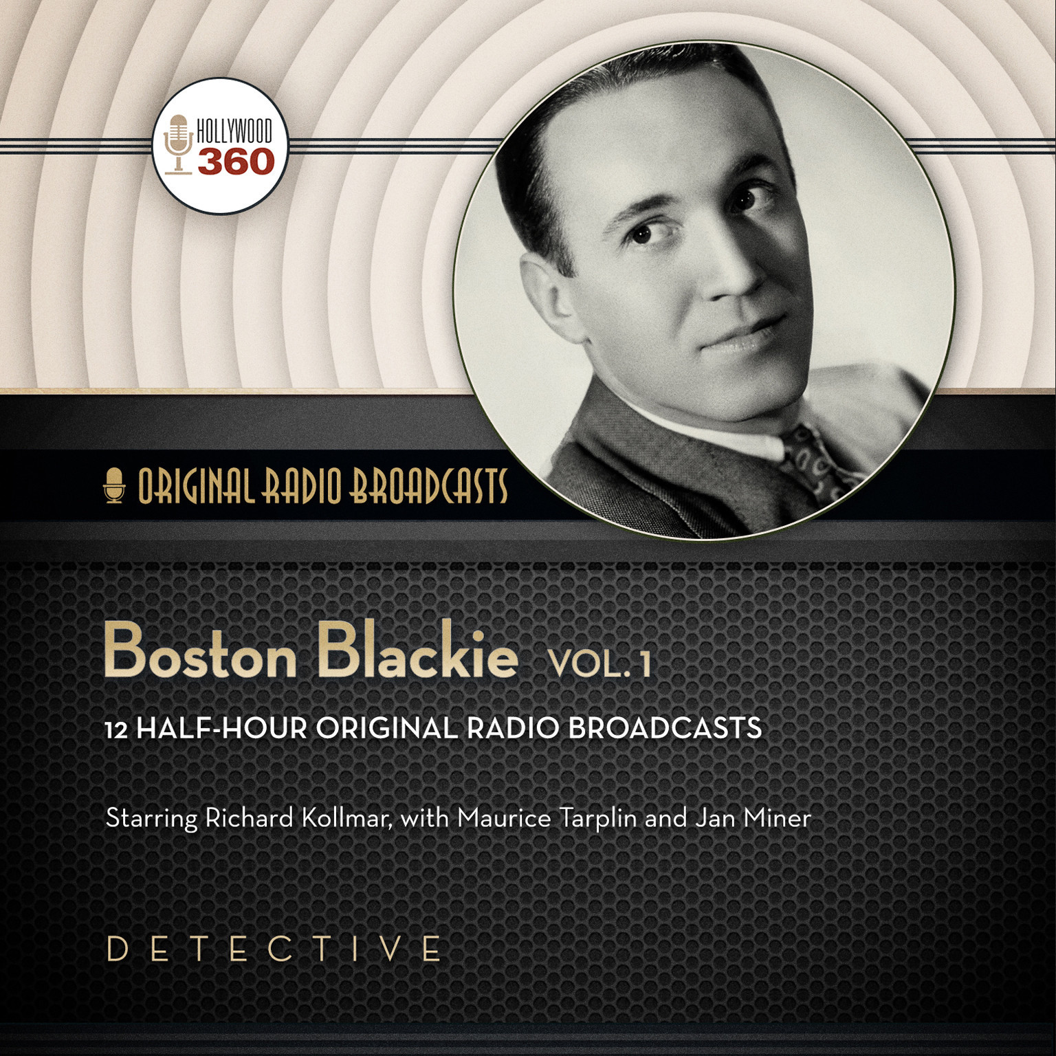 Boston Blackie, Vol. 1 by Hollywood 360 2014 Unabridged CD 9781482994063