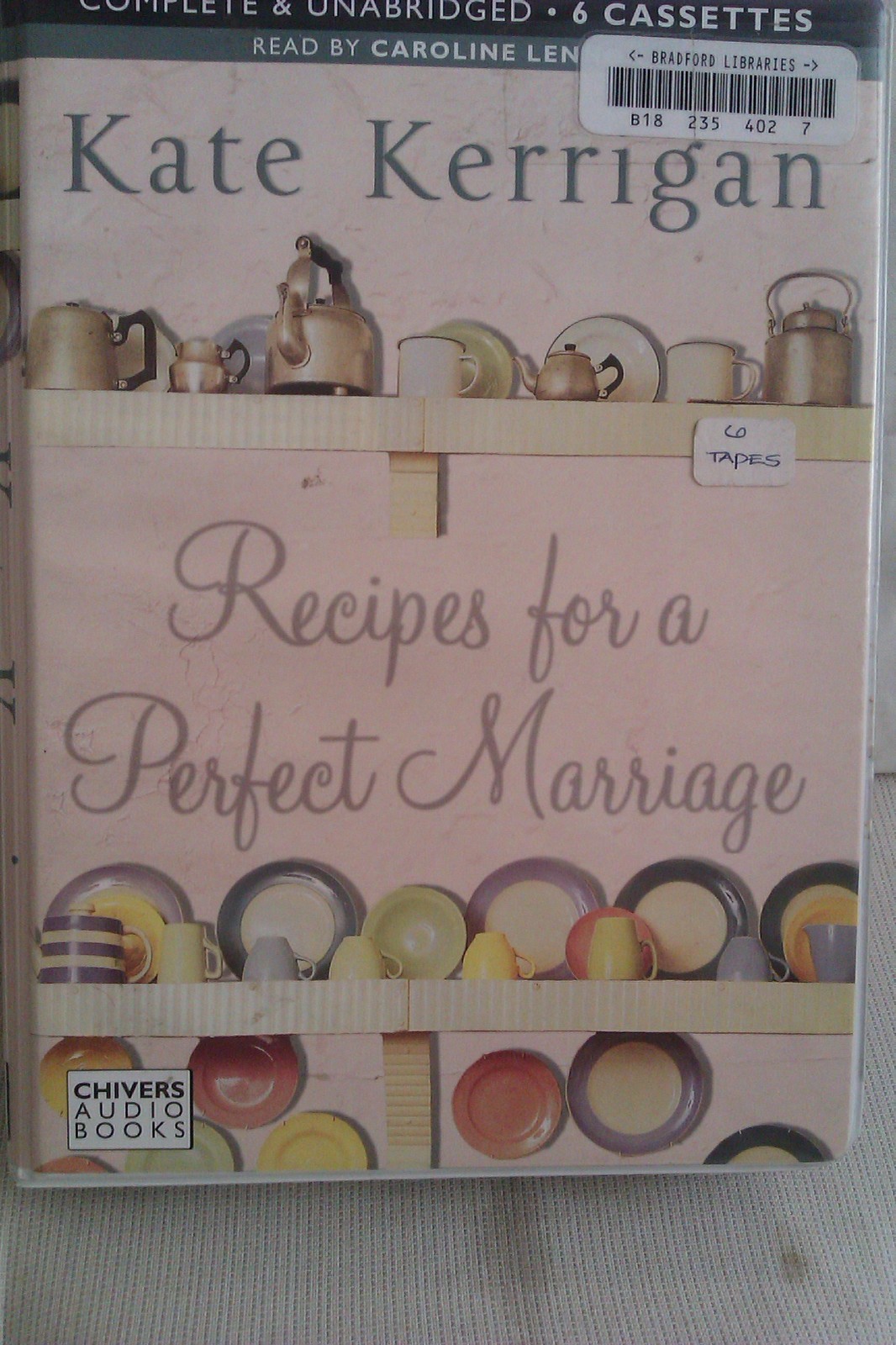 Recipes for a Perfect Marriage: Kate Kerrigan: Unabridged Cassette Narr C Lennon