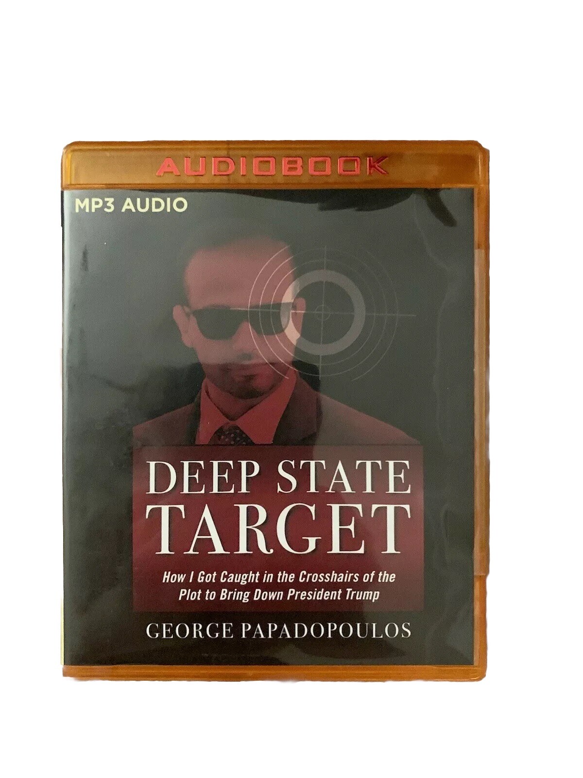 Deep State Target: How I Got Caught in the Crosshairs Audiobook MP3
