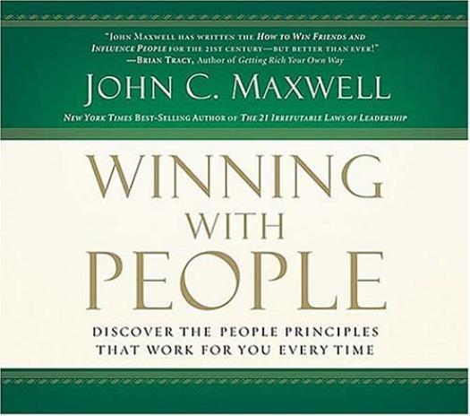 Winning With People: People Principles That Work For You Every Time AUDIO CD NEW