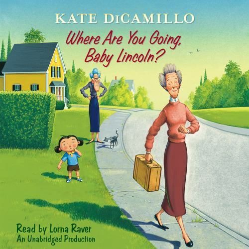 Where Are You Going, Baby Lincoln?: Tales from Deckawoo Drive, Volume Three (A..