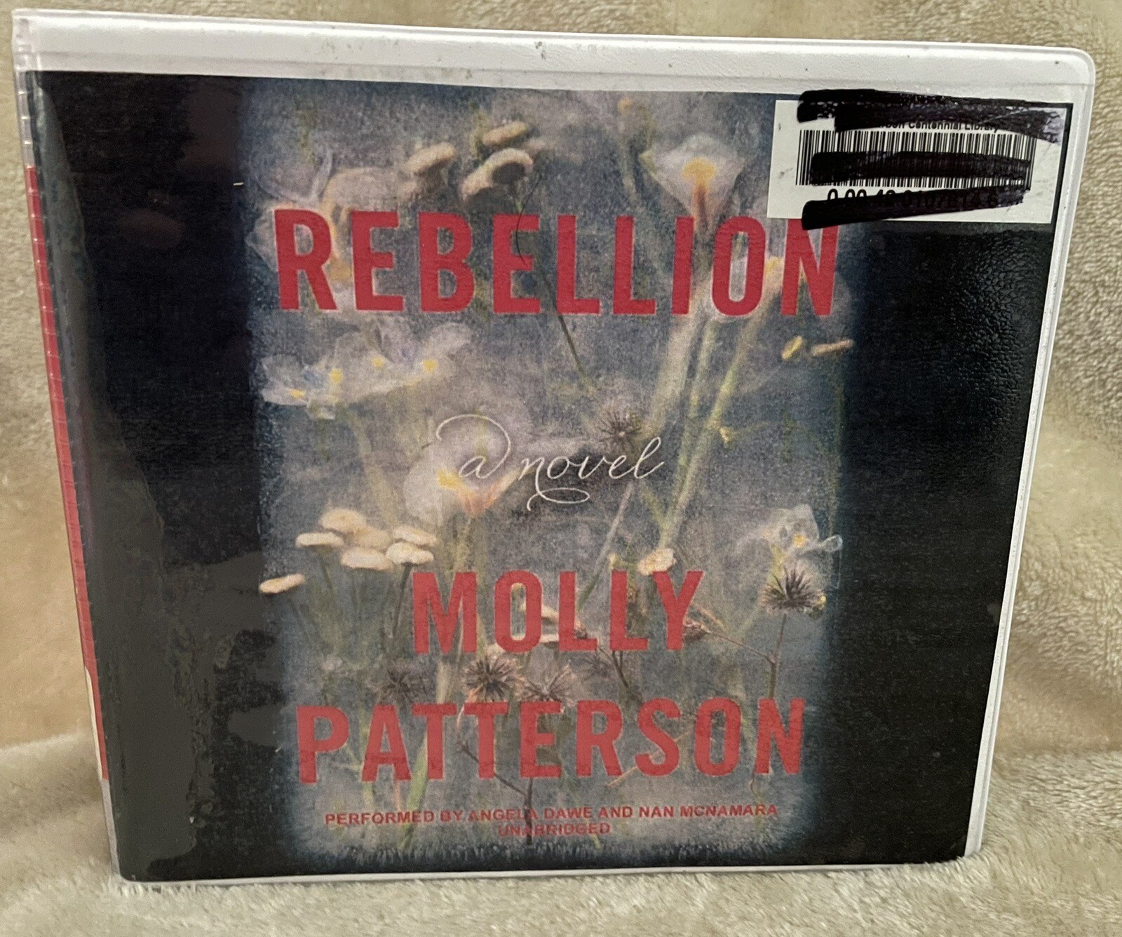Rebellion: A Novel by Molly Patterson. Audio Cd Set Of 15