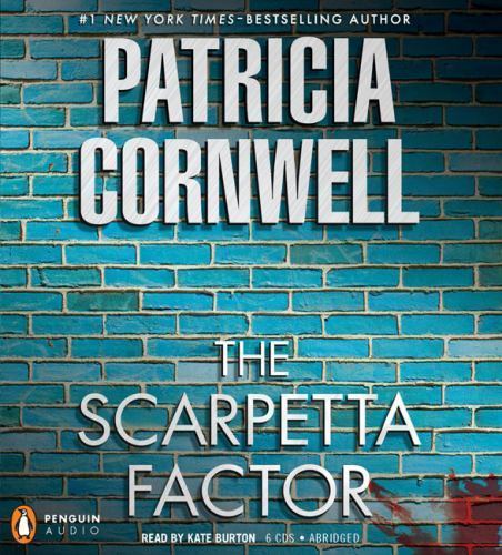 The Scarpetta Factor by Cornwell, Patricia