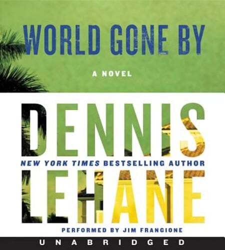 World Gone By by Dennis Lehane: Used Audiobook