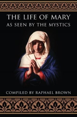 The Life of Mary As Seen by the Mystics mp3 Audio CD