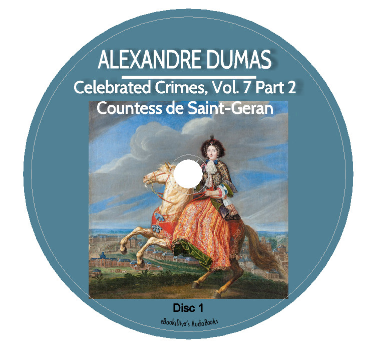 Celebrated Crimes Vol. 7 Pt 2 Countess de Saint-Geran Dumas Audiobook in 2 CDs