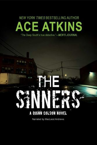 The Sinners [A Quinn Colson Novel]