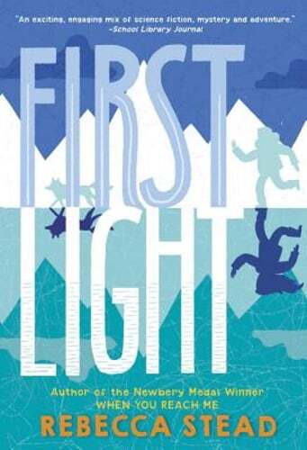 First Light by Rebecca Stead: Used