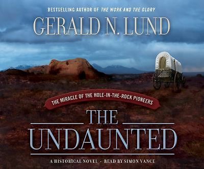 The Undaunted By Gerald Lund Audiobook CD