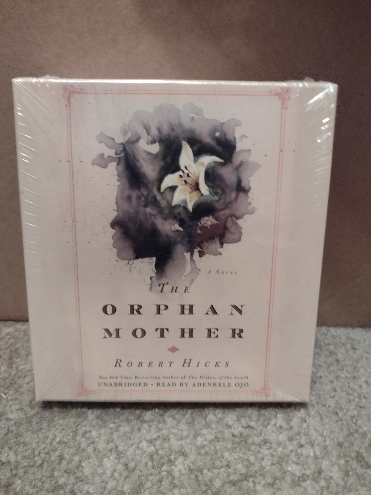 New Audio Book THE ORPHAN MOTHER : A Novel by Robert Hicks Unabridged CDs Sealed