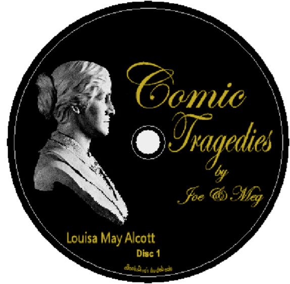 Comic Tragedies (Dramatic Reading) Louisa May Alcott Audiobook in 6 Audio CDs