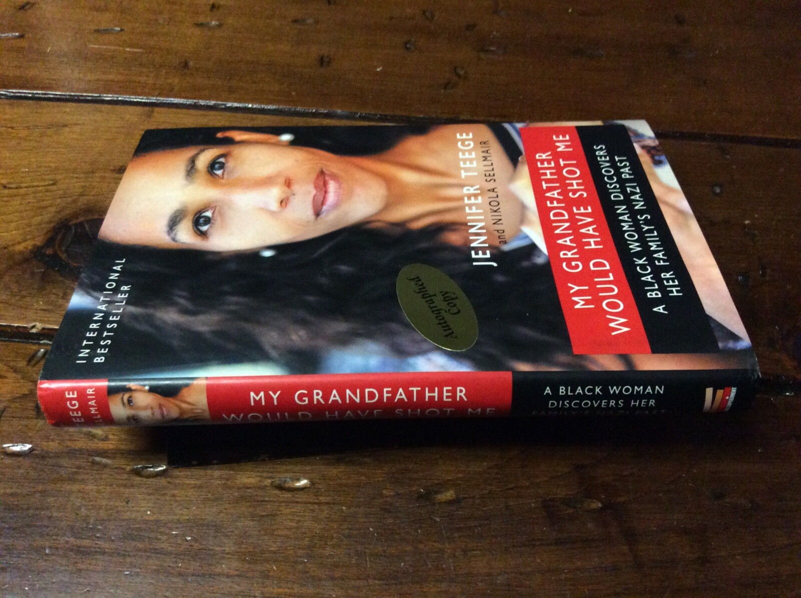 **SIGNED 1st Edition** Jennifer Teege ** My Grandfather Would Have Shot Me **