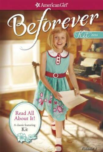 Read All About It: A Kit Classic Volume 1 (American Girl Beforever C — GOOD