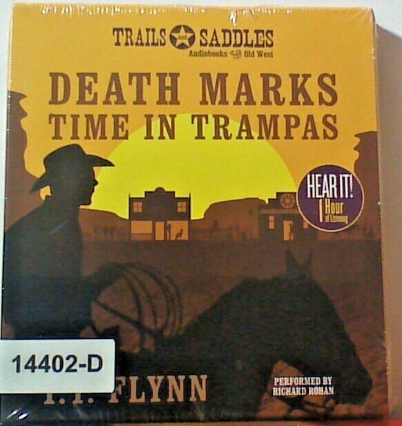 NEW *Sealed* AUDIO BOOK on CDs DEATH MARKS TIME IN TRAMPAS T.T. Flynn 02